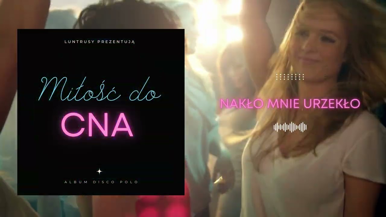 Luntrusy - Nakło mnie urzekło 😍 (disco polo 2024)