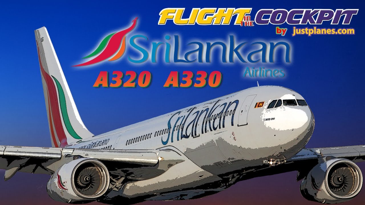 SriLankan Cockpit Flight AIRBUS A320 & A330