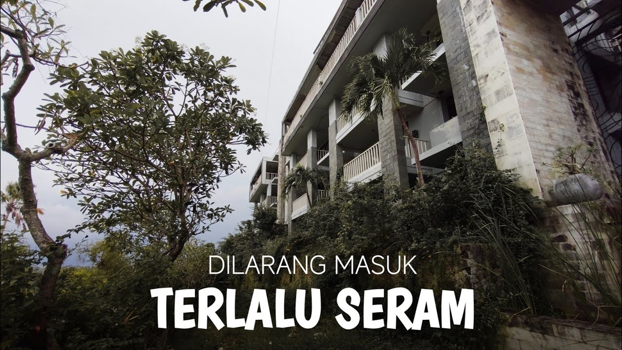GILA INI TEMPAT SERAM BANGET! HOTEL TERBENGKALAI PALING ANGKER DI INDONESIA