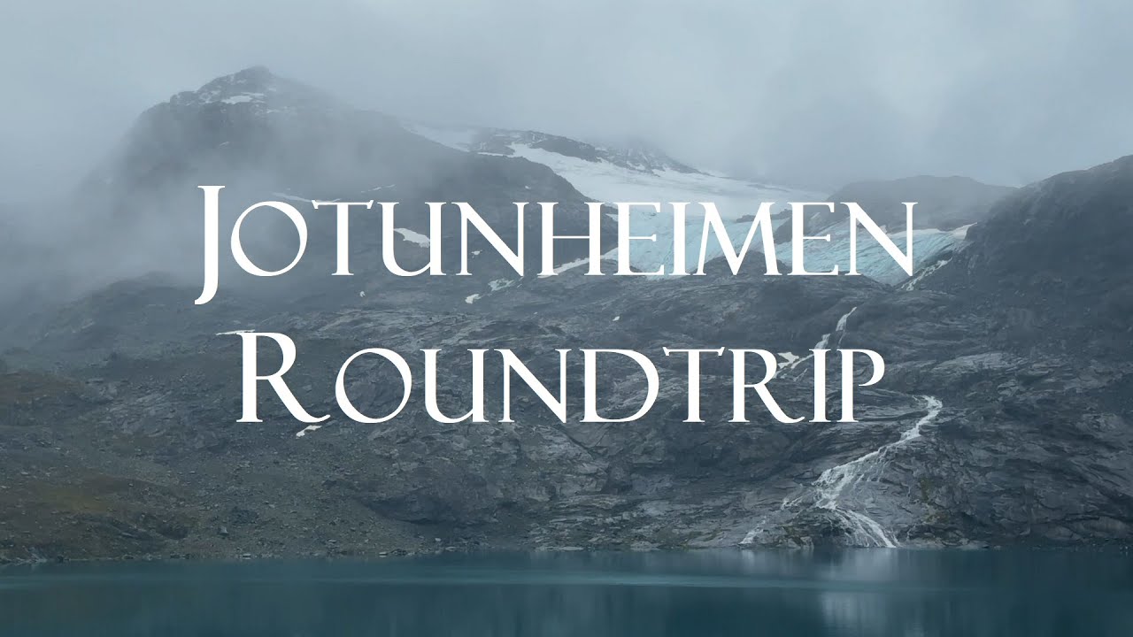 Iconic Roundtrip In Jotunheimen EP4 | Leirvassbu - Olavsbu