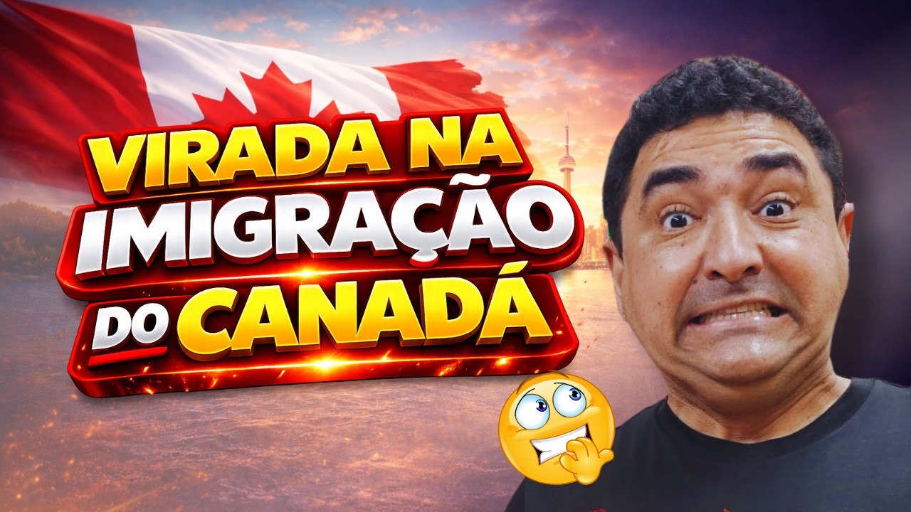 URGENTE! NOVAS MUDANÇAS NA IMIGRAÇÃO  PARA O CANADÁ, E AGORA?🇨🇦