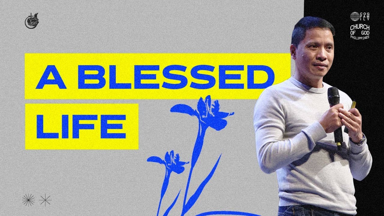 A Blessed Life | Pastor Lynard Molo