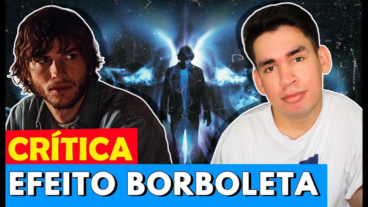 EFEITO BORBOLETA (The Buttefly Effect,2004) - Crítica do filme