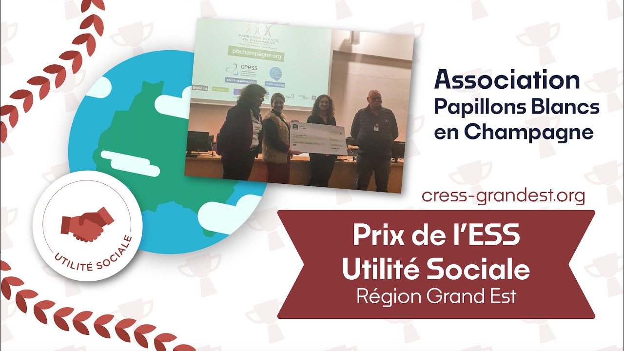LAUREAT PRIX ESS 2023 GRAND EST - Catégorie Utilité Sociale - Les Papillons Blancs en Champagne