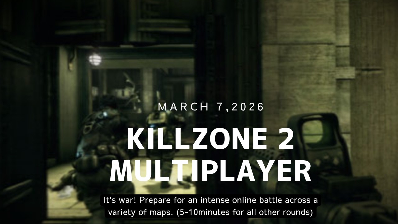 [3/7/26] Killzone 2 Multiplayer #285