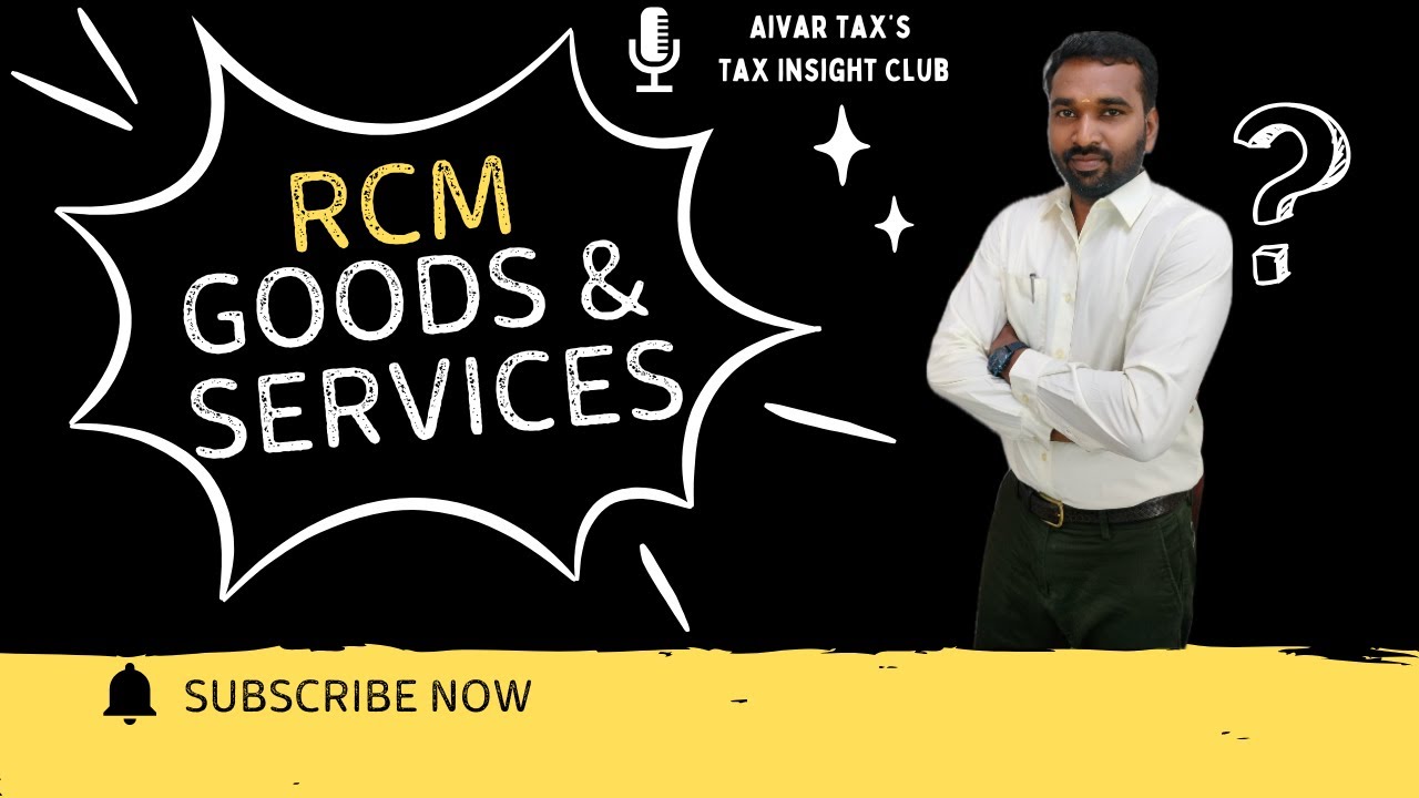 Goods & Services covered under Reverse Charge Mechanism (RCM) in Tamil