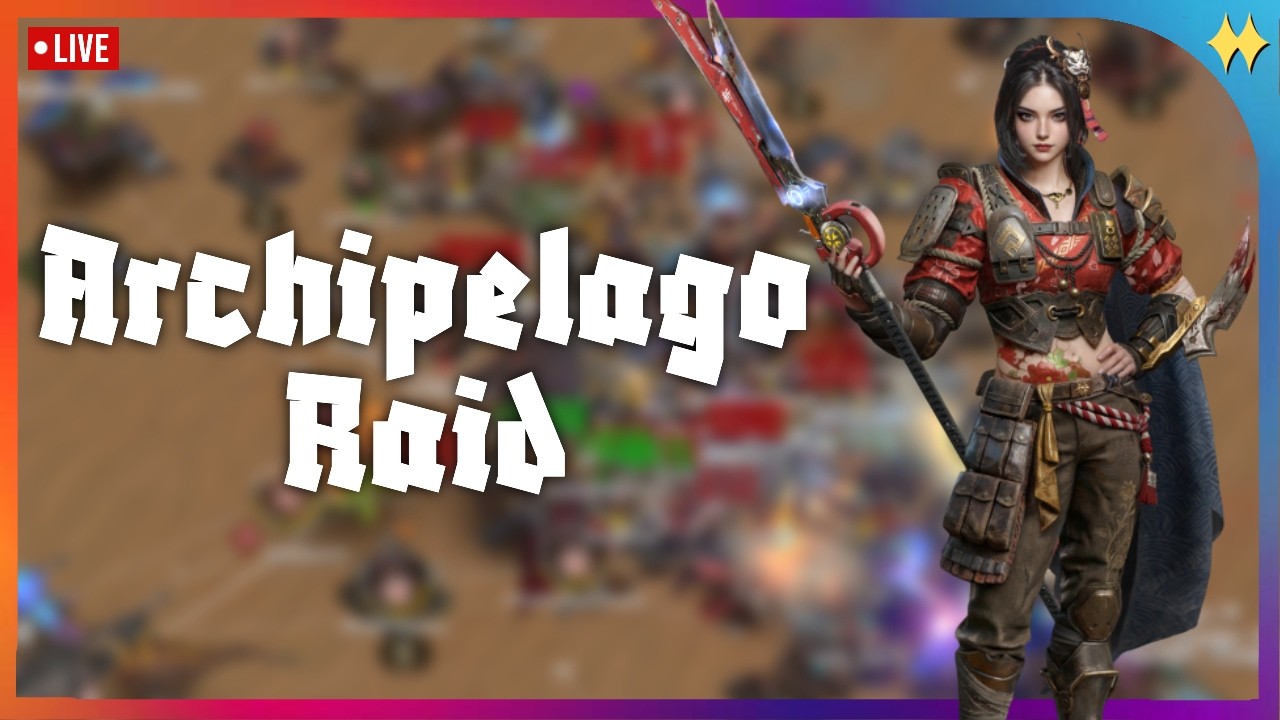 The Terms061 - 🔴 [LIVE] Archipelago Hunt - G1 Archipelago Raid - Doomsday Last Survivors