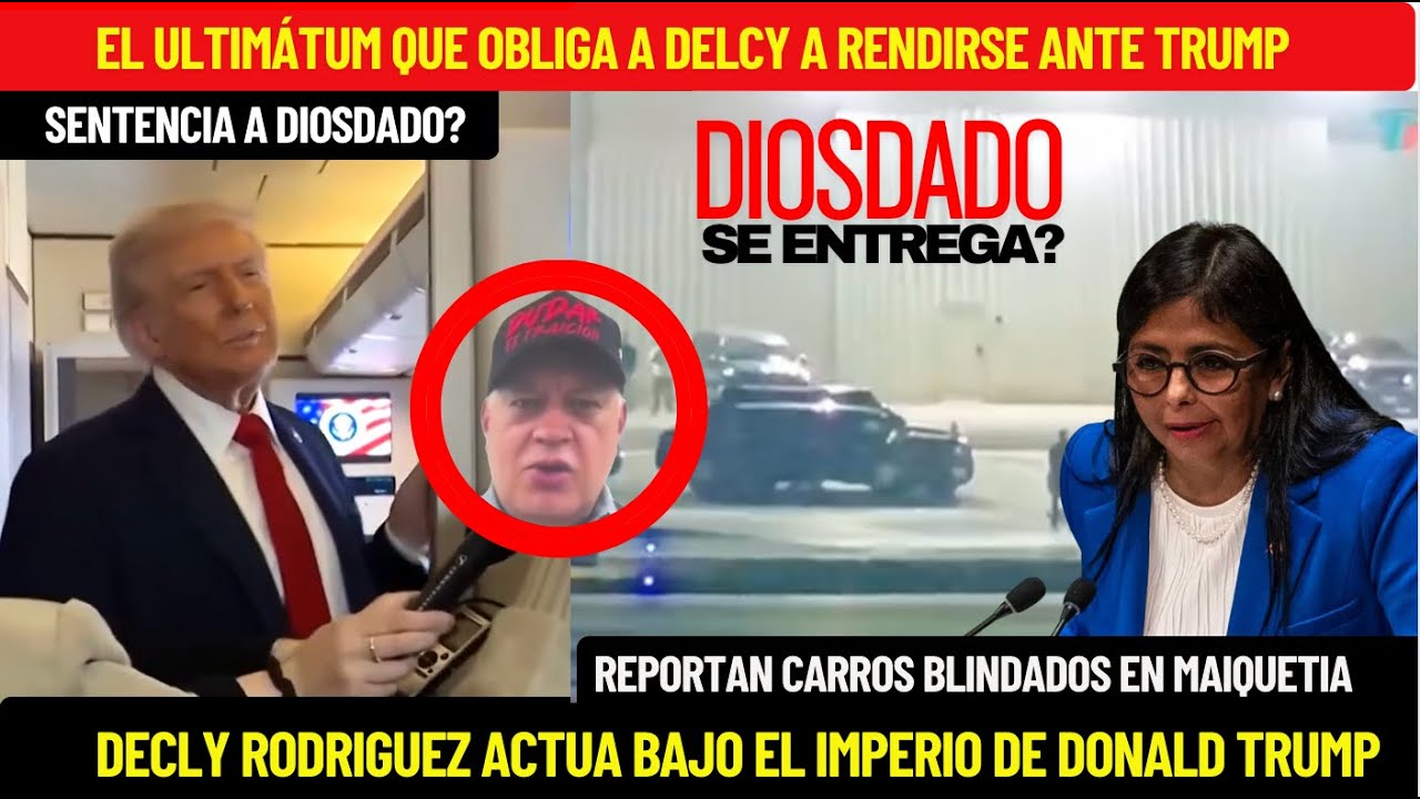 URGENTE!! DELCY SE RINDE ANTRE TRUMP Y SENTENCIA A DIOSDADO