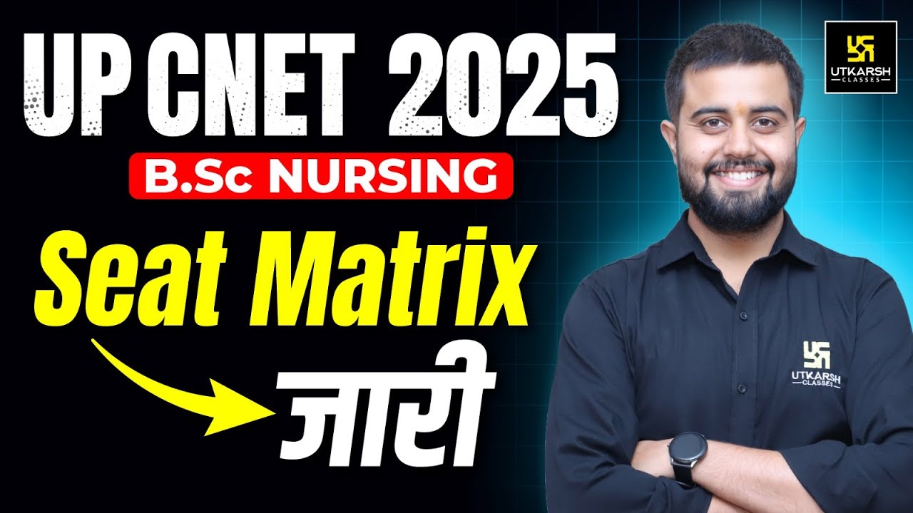 UP CNET 2025 : Seat Matrix Out🔥 | UP BSc Nursing Seat Matrix Guide🚀 | DR. Himanshu Sir