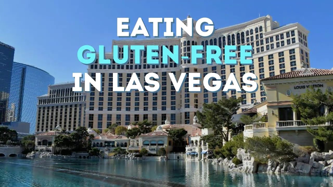 Eating Gluten-Free in Las Vegas