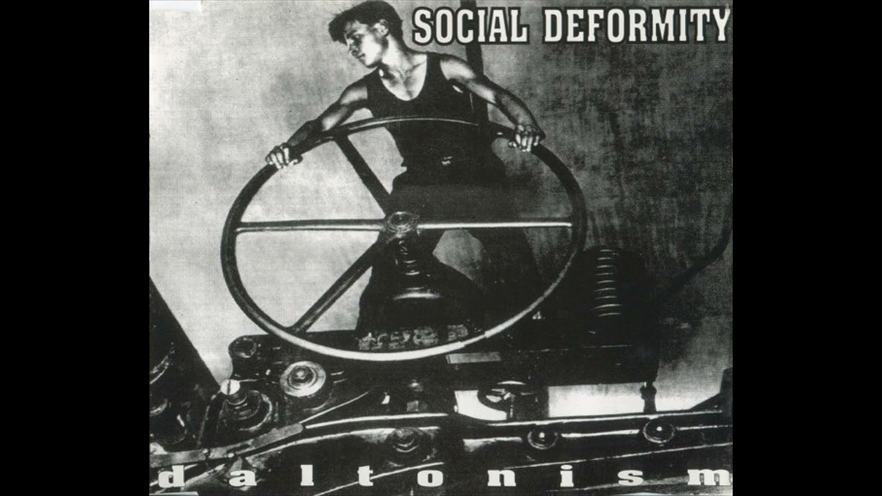SOCIAL DEFORMITY / 