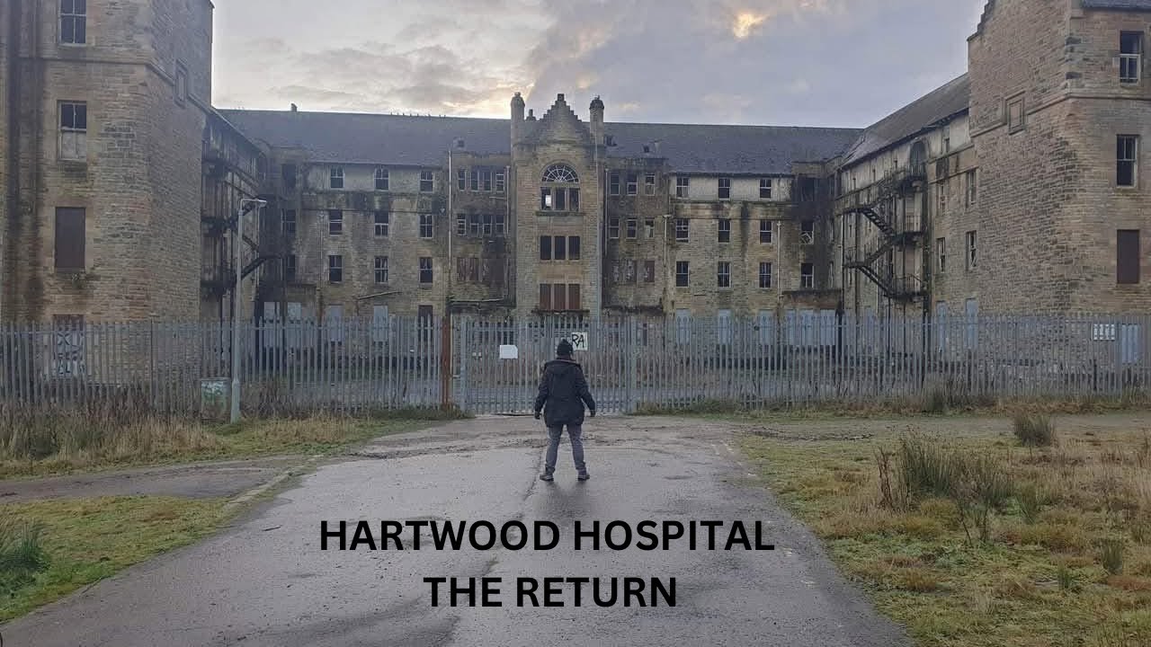 HARTWOOD HOSPITAL EXPLORE - THE FINAL CHAPTER
