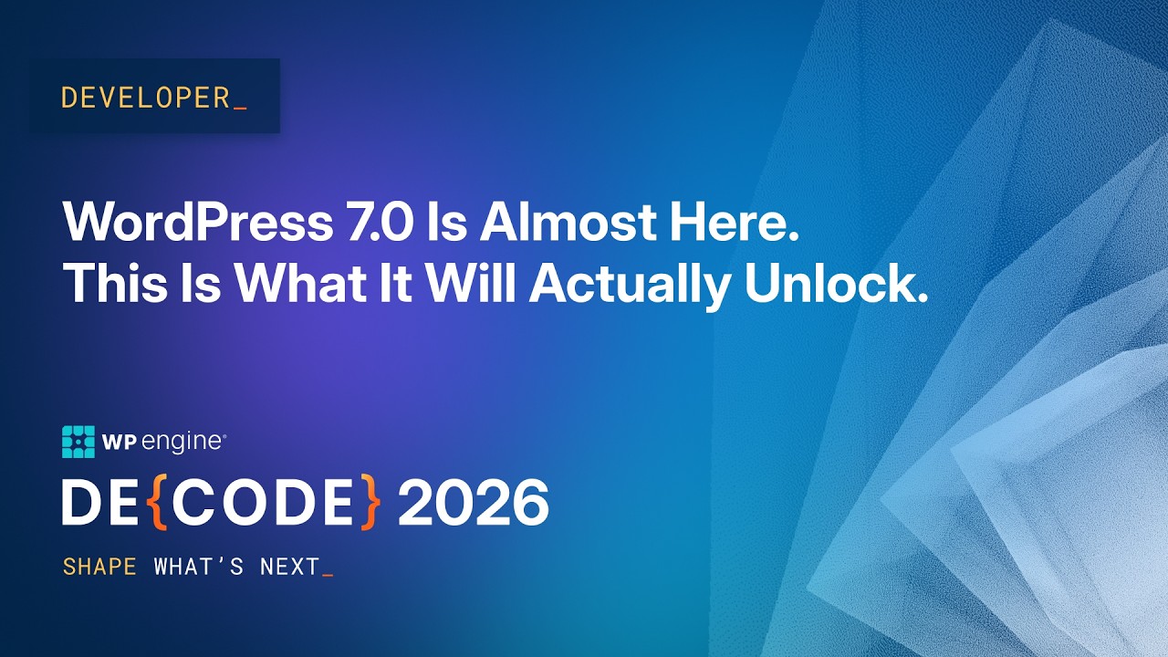WordPress&reg; 7.0 Is Almost Here. This Is What It Will Actually Unlock