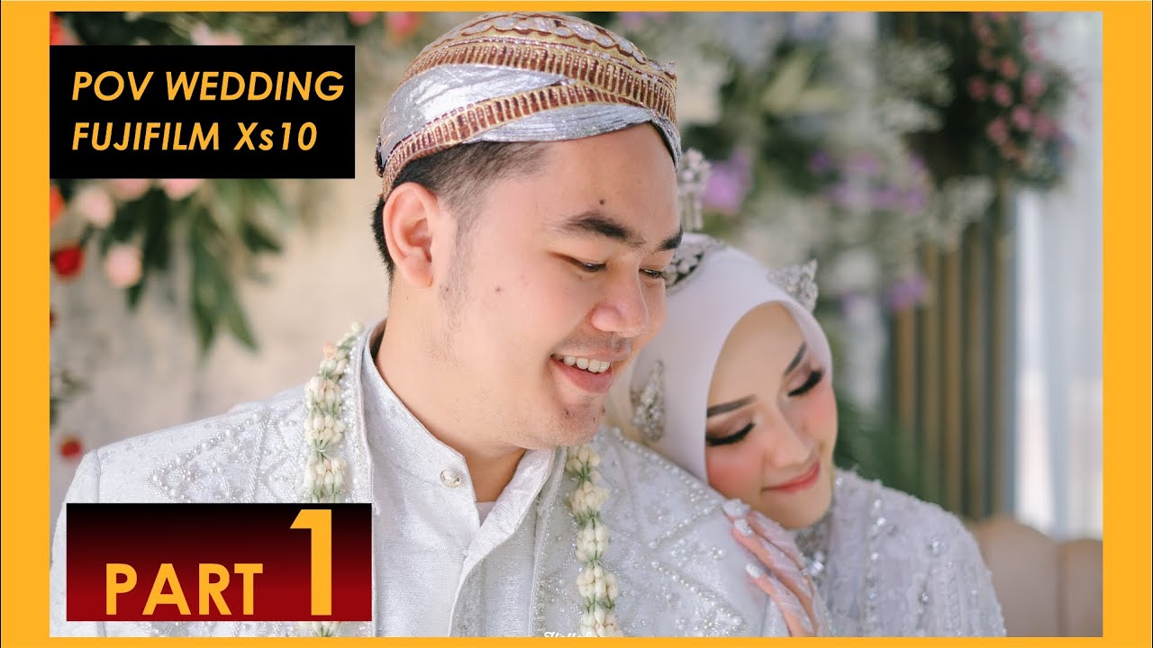 BTS WEDDING NURIN - FUJIFILM XS10 (part 1)