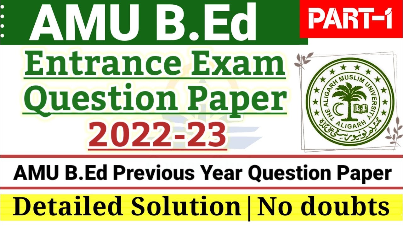 AMU B.Ed Previous Year Question Paper | 2022 | Part-1 | AMU BEd Preparation 2023 | CentreStudy