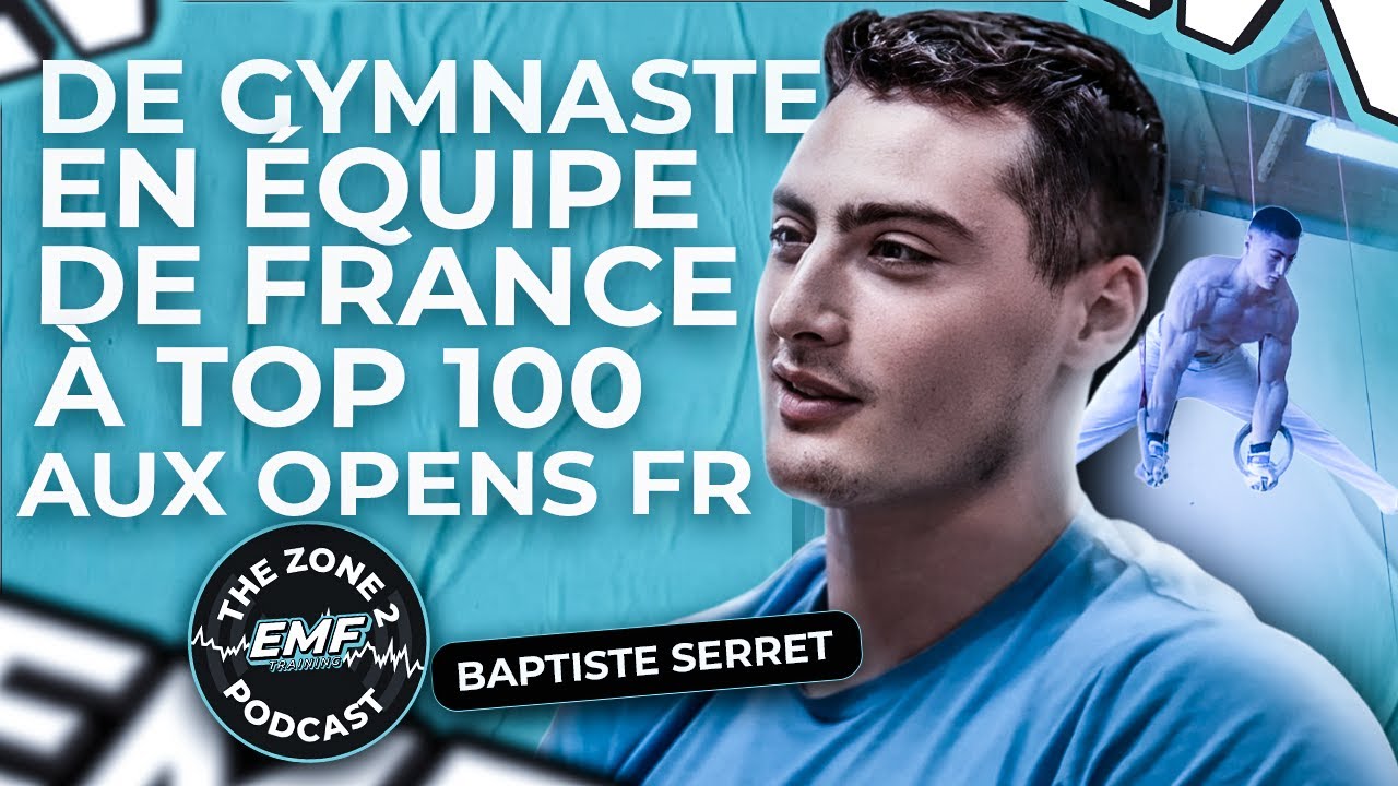 🎙️”À 15 ans je m’entraînais 20 heures par semaine” I Baptiste Serret I Z2 Podcast #14