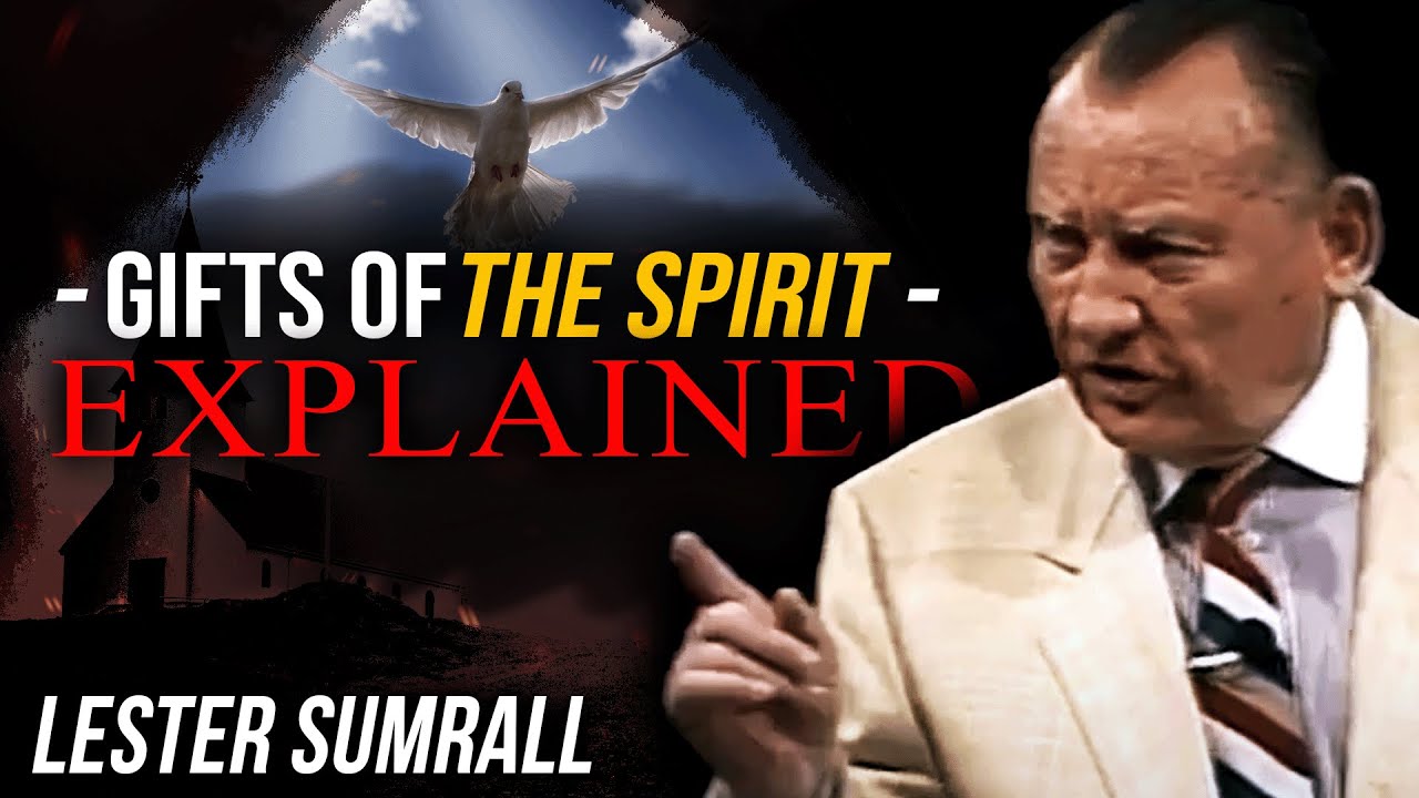 The Gifts of The Spirit - Lester Sumrall (Introduction Parts 1-5)