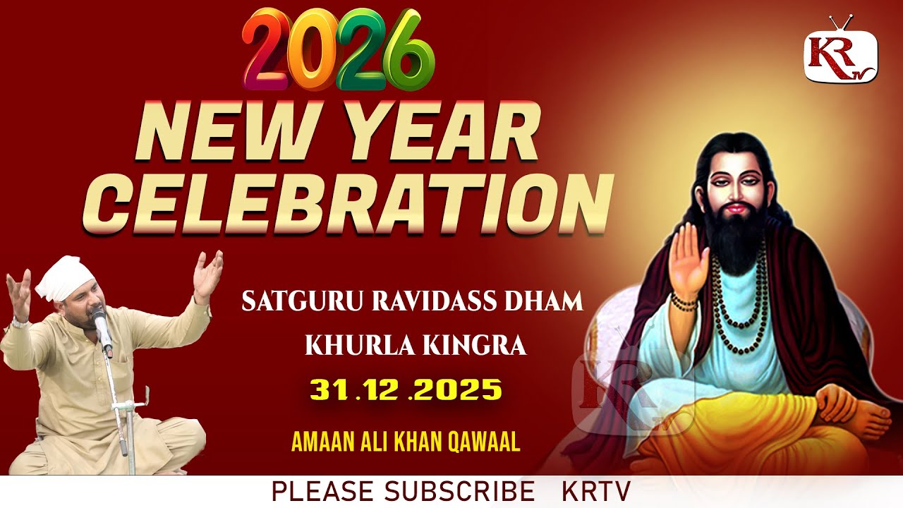 NEW YEAR CELEBRATION SATGURU RAVIDASS DHAM KHURLA KINGRA | AMAAN ALI KHAN QAWAAL @Krtv01