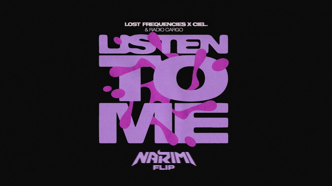 Lost Frequencies & CIEL. & Radio Cargo - Listen To Me (NARIMI Drum and Bass Flip)