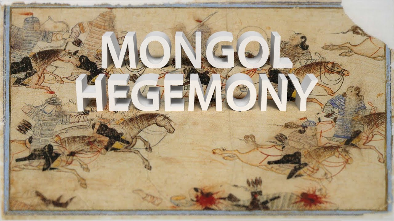 HIST 1111 - Mongol Hegemony (Part 1)