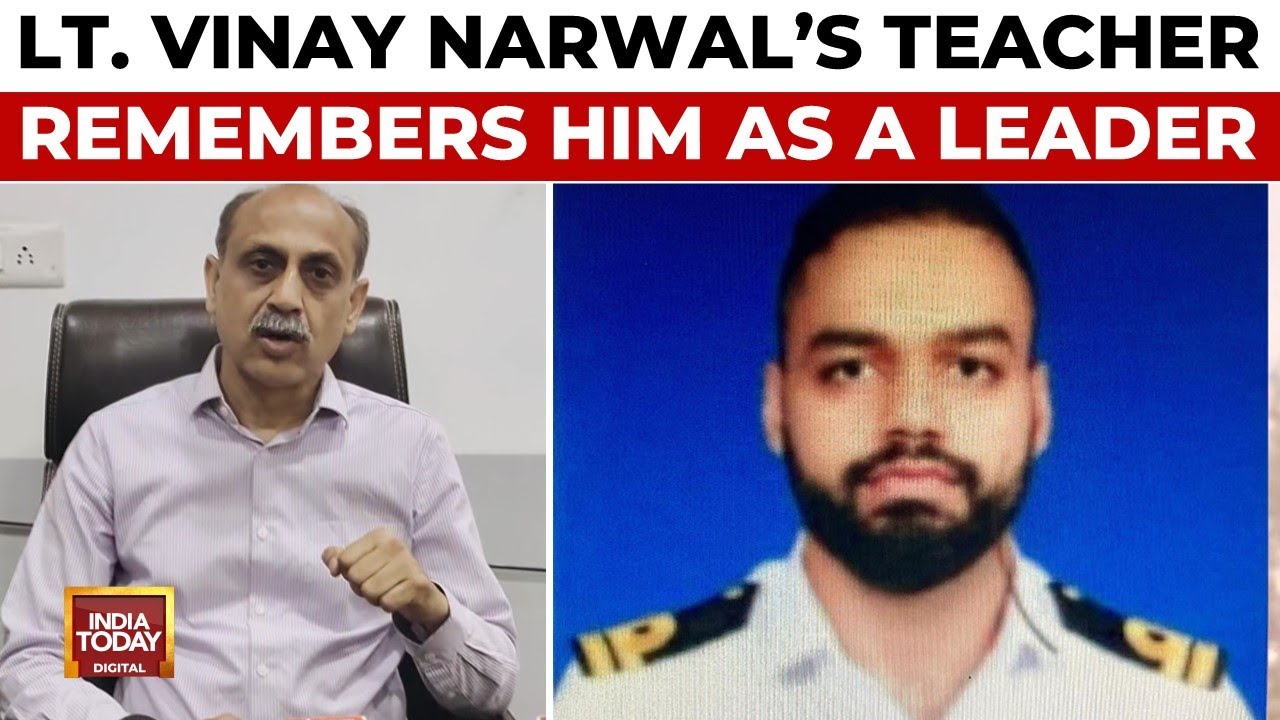 'A Born Leader...': Teacher Remembers Pahalgam Victim Lt. Vinay Narwal | India Today