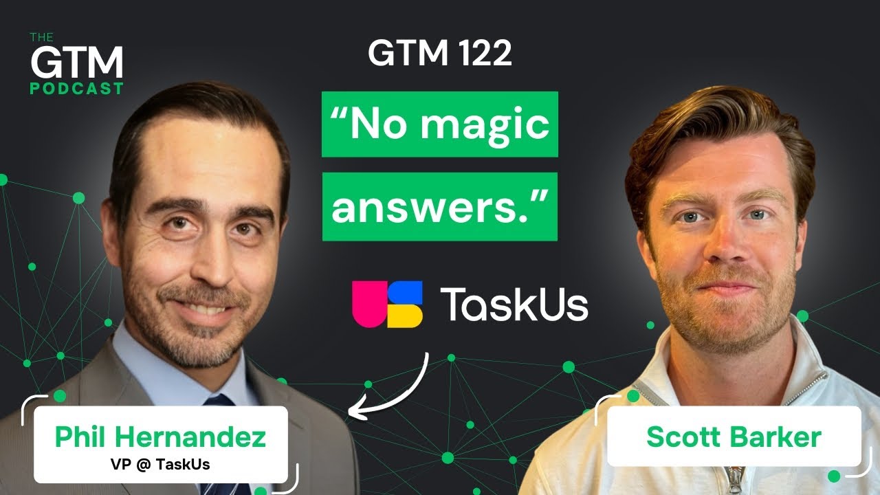 GTM 122: The 4 Ps of Sales Success: People, Process, Platforms, Performance with Phil Hernandez