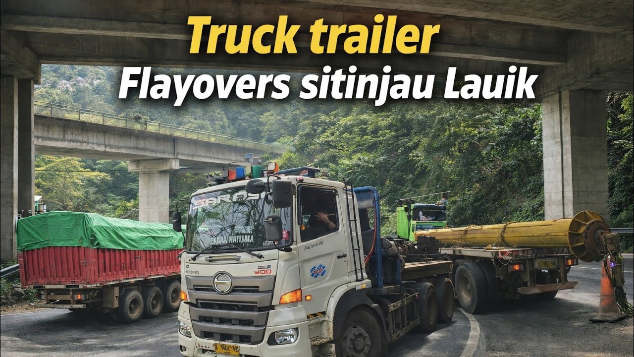 KEMBALI MELINTAS DENGAN DRAMA???? SIBA SURYA TRUCK TRAILER PLAY OVER SITINJAU LAUIK