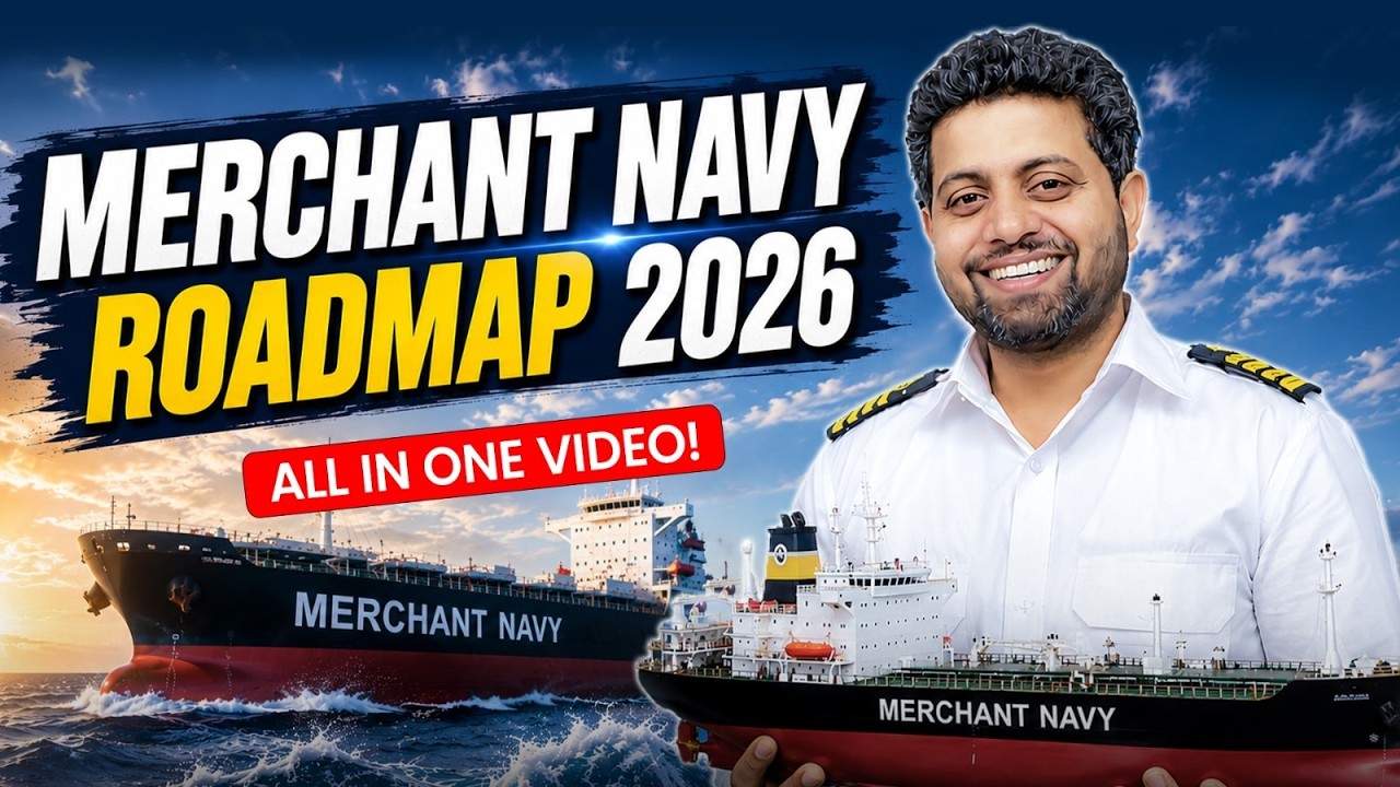 Merchant Navy All Details 2026 | Merchant Navy Roadmap 2026