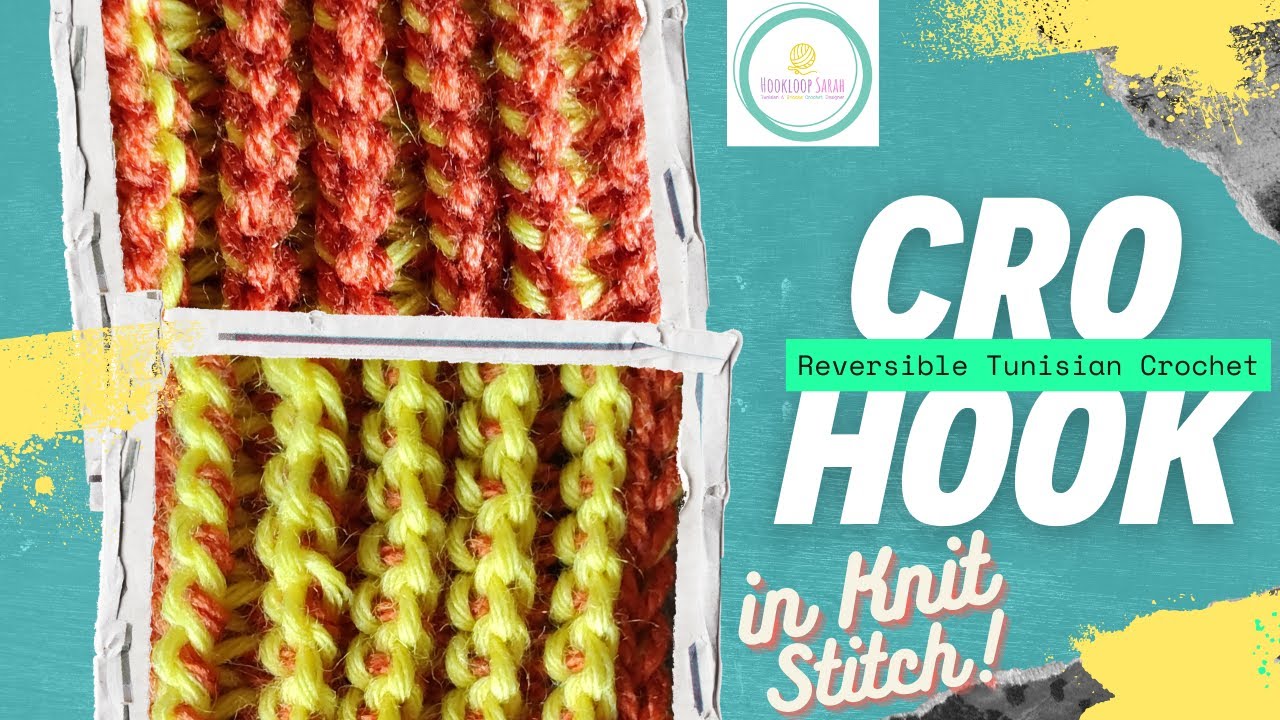 Reversible Tunisian Knit Stitch - CRO HOOK