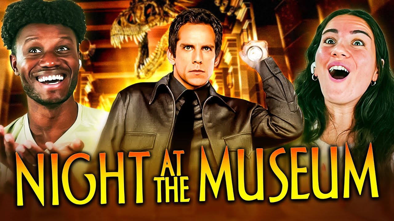 Watching **NIGHT AT THE MUSEUM** for the FIRST TIME!