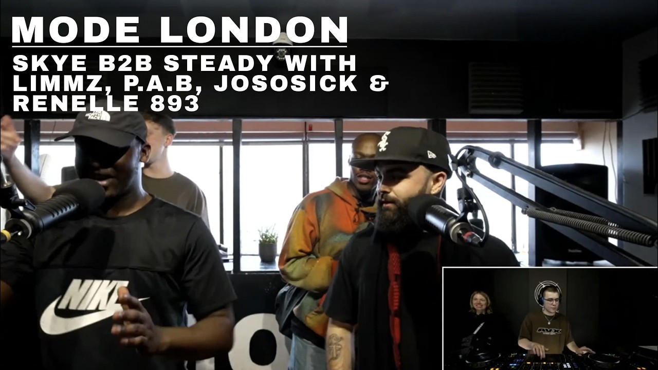 Skye B2B Steady with Limmz, P.A.B, JoSoSick & Renelle 893 | Mode London