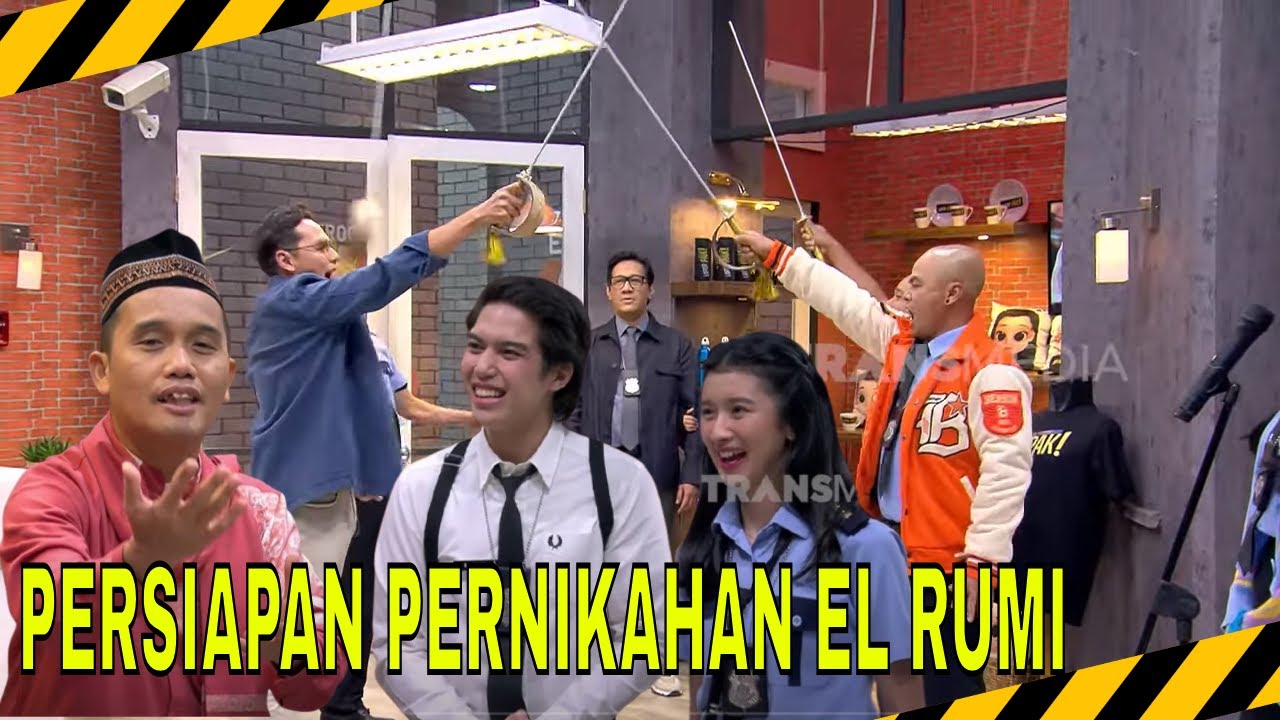 PERSIAPAN PERNIKAHAN EL RUMI | MOMEN KOCAK LAPOR PAK! (06/01/25)