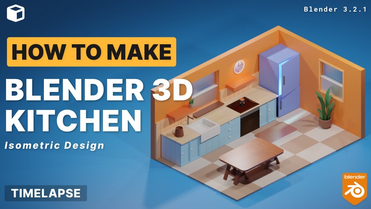 How To Create 3D Isometric Kitchen | Modelling Process