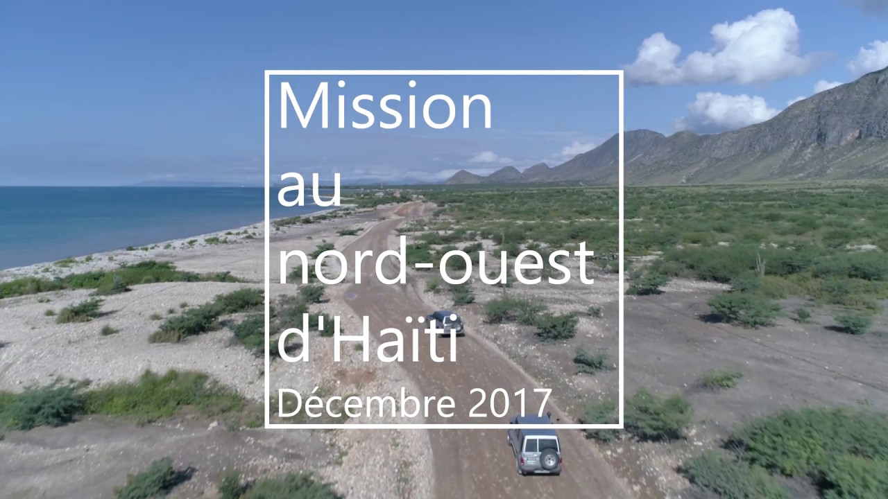 Mission au nord-ouest d'Haïti