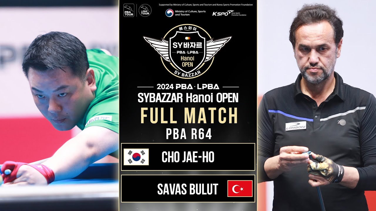 FULL MATCH: CHO Jae-ho - Savas BULUT | PBA R64 | SY Hanoi Open 2024