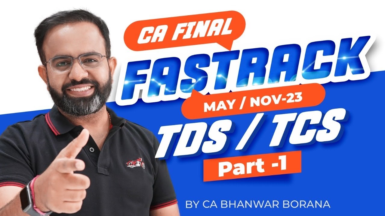 Fastrack Final MAY/NOV-23 TDS/TCS Part - 1