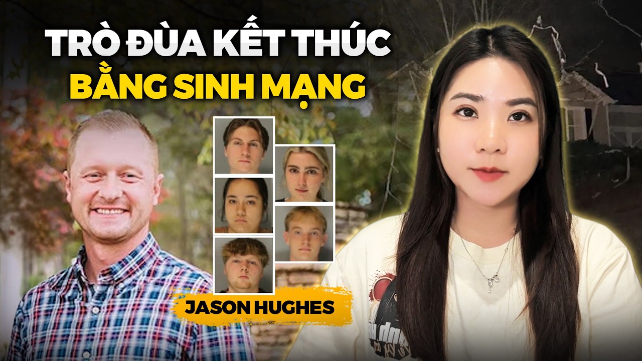 Vụ Thầy Giáo Dạy Toán Tử Vong Sau Trò Đùa Tai Hại Của Học Trò - Jason Hughes Case