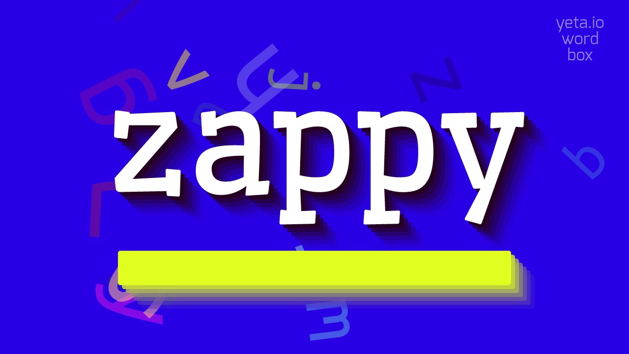 ZAPPY - JAK POWIEDZIEĆ ZAPPY?  #zappy (ZAPPY - HOW TO SAY ZAPPY? #zappy)