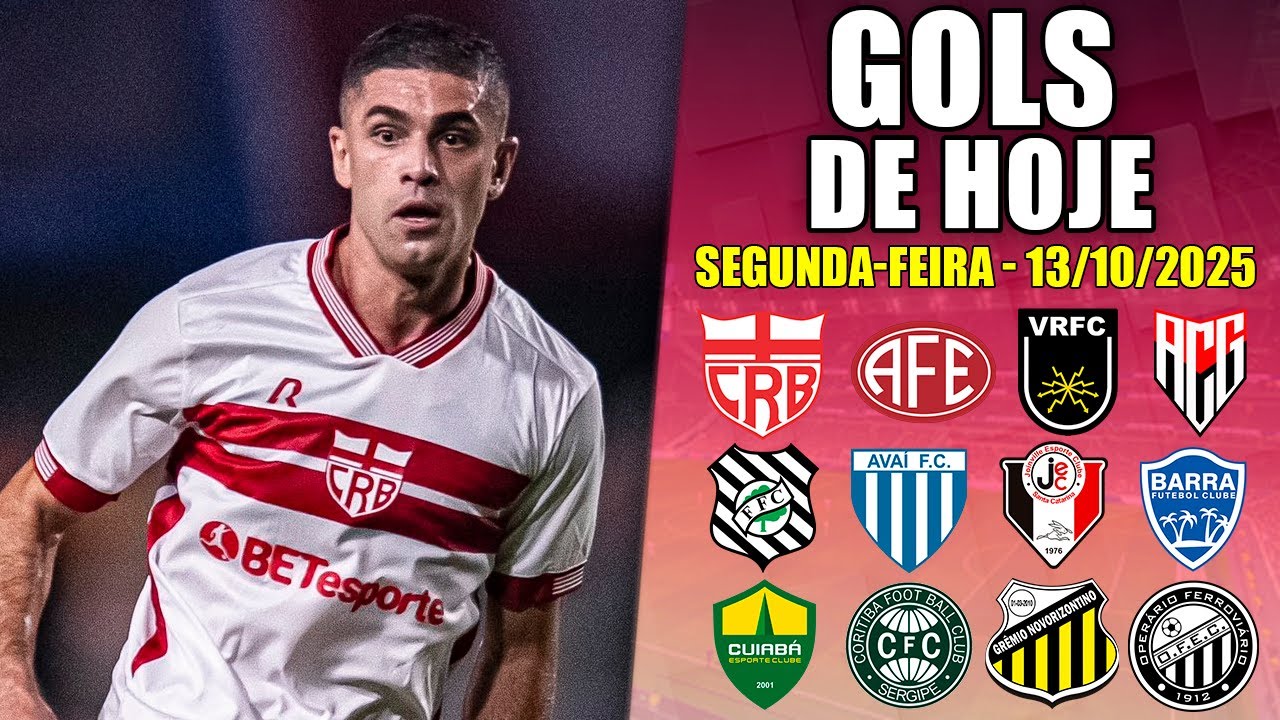 ⚽ TODOS OS GOLS DESTA SEGUNDA-FEIRA 13/10/2025 - GOLS DE HOJE, BRASILEIRÃO SÉRIE B E COPA SC
