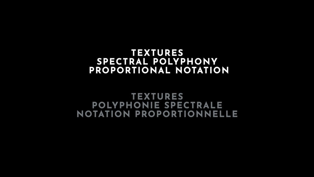 Textures, polyphonie spectrale, notation proportionnelle (Entretien avec Pierre Andr&eacute; Valade - 8/11)