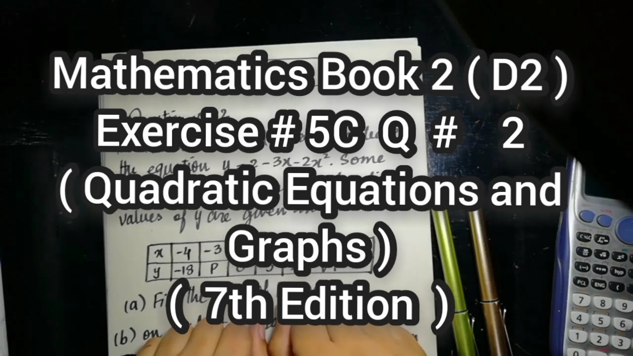 Mathematics Book 2 ( D2 ) New syllabus | 7th Edition | Exercise 5 C | Q # 2 | in Urdu Hindi