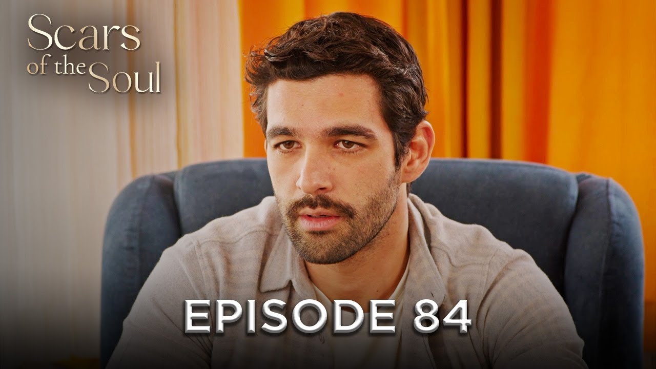 Scars of the Soul - Episode 84 | Alaca English Subtitles