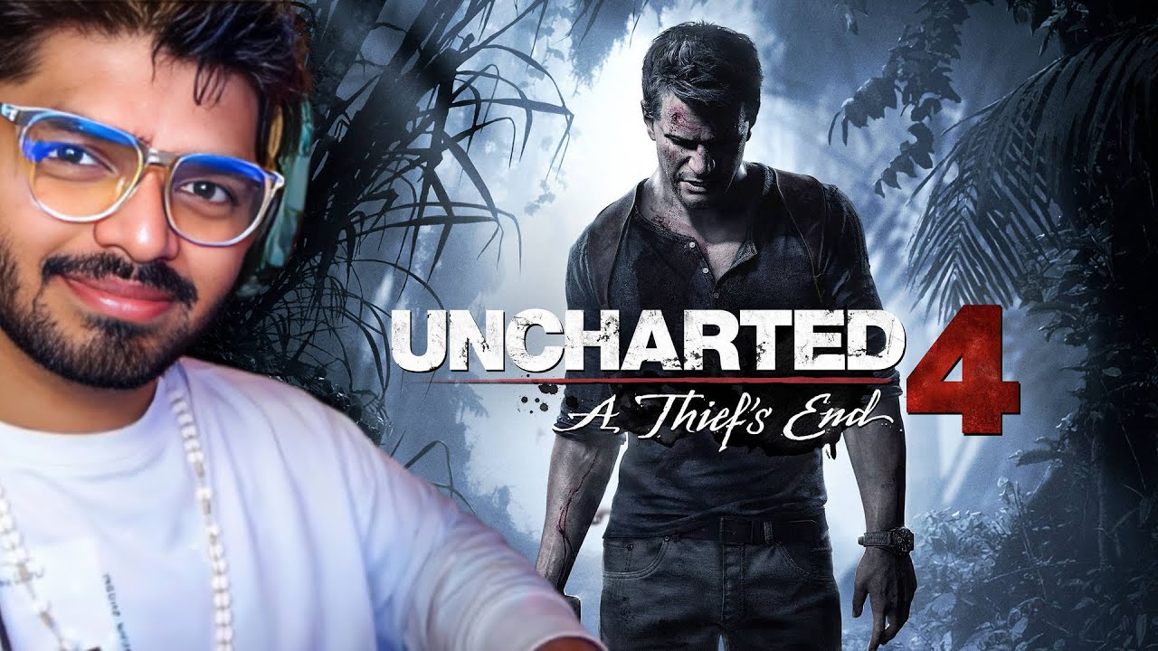 My Most Fav Story Game Of All Time - UNCHARTED 4 A Thief's End