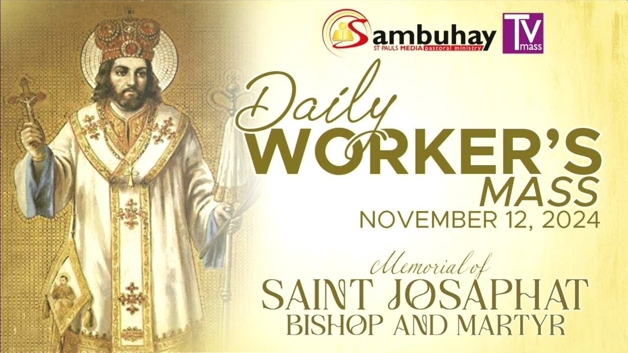 Sambuhay TV Mass | November 12, 2024 | St. Josaphat