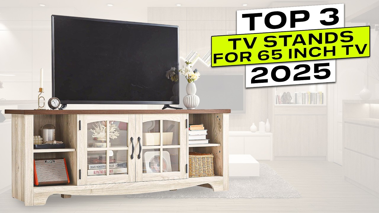 Top 3 BEST TV Stands for 65 Inch TV