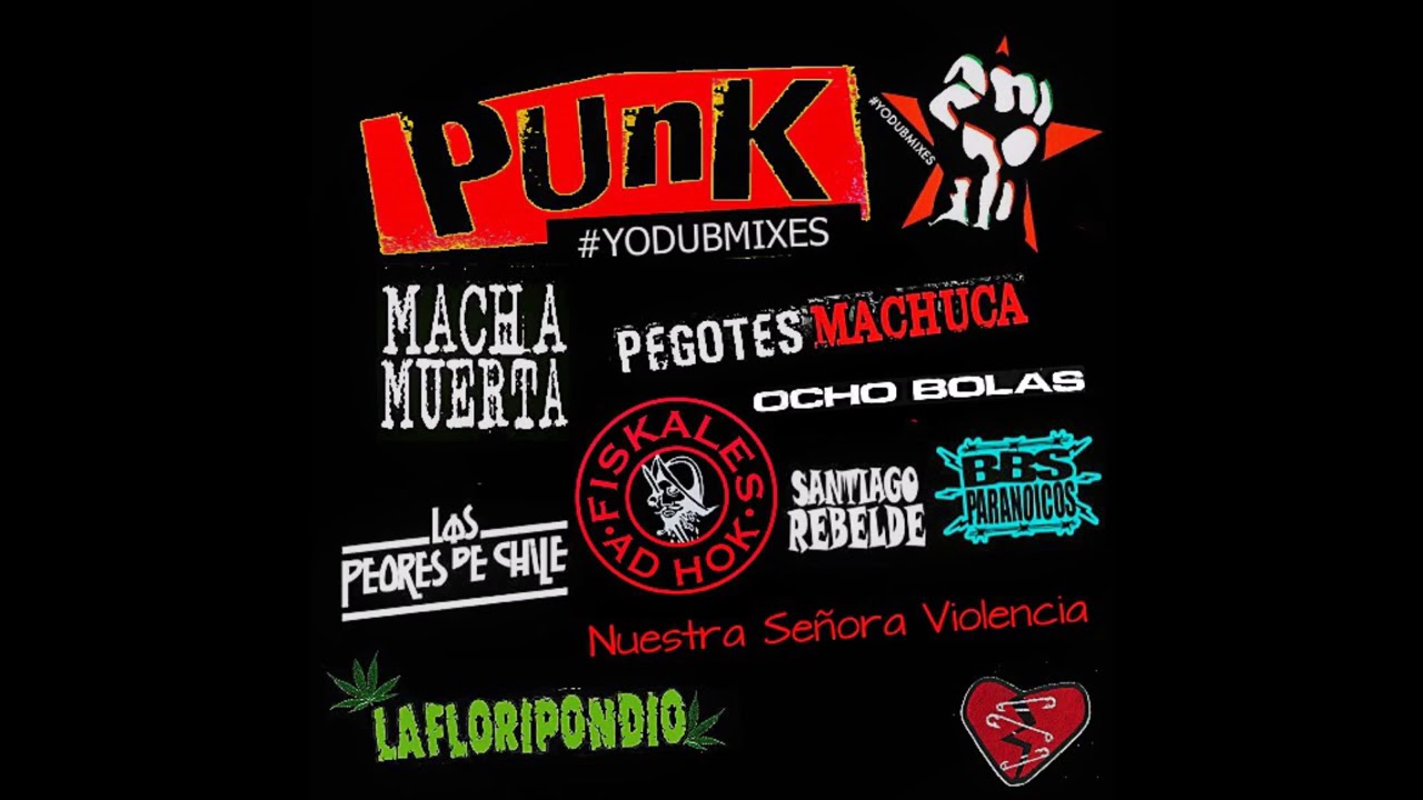 Juventud Punk Rock Chileno Mixtape | YoDubMixes 2017