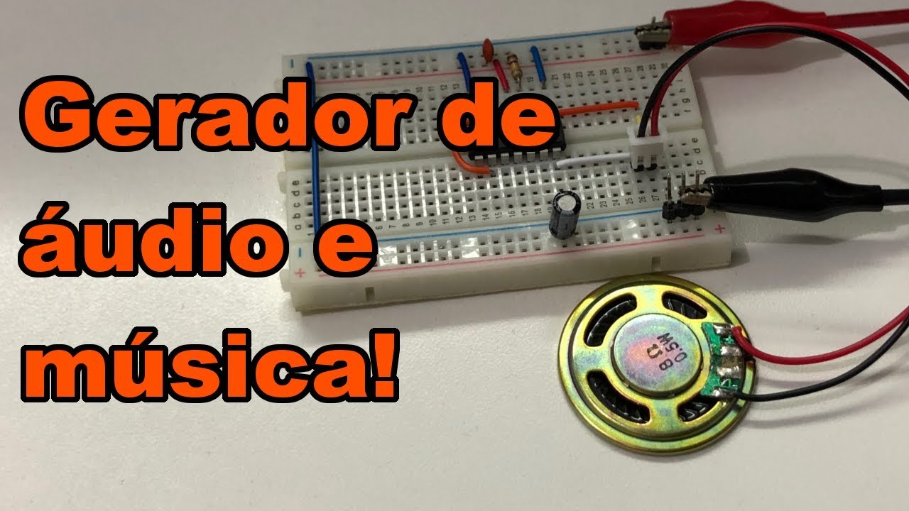 FAÇA UM GERADOR DE ÁUDIO E MÚSICA | Conheça Eletrônica! #180