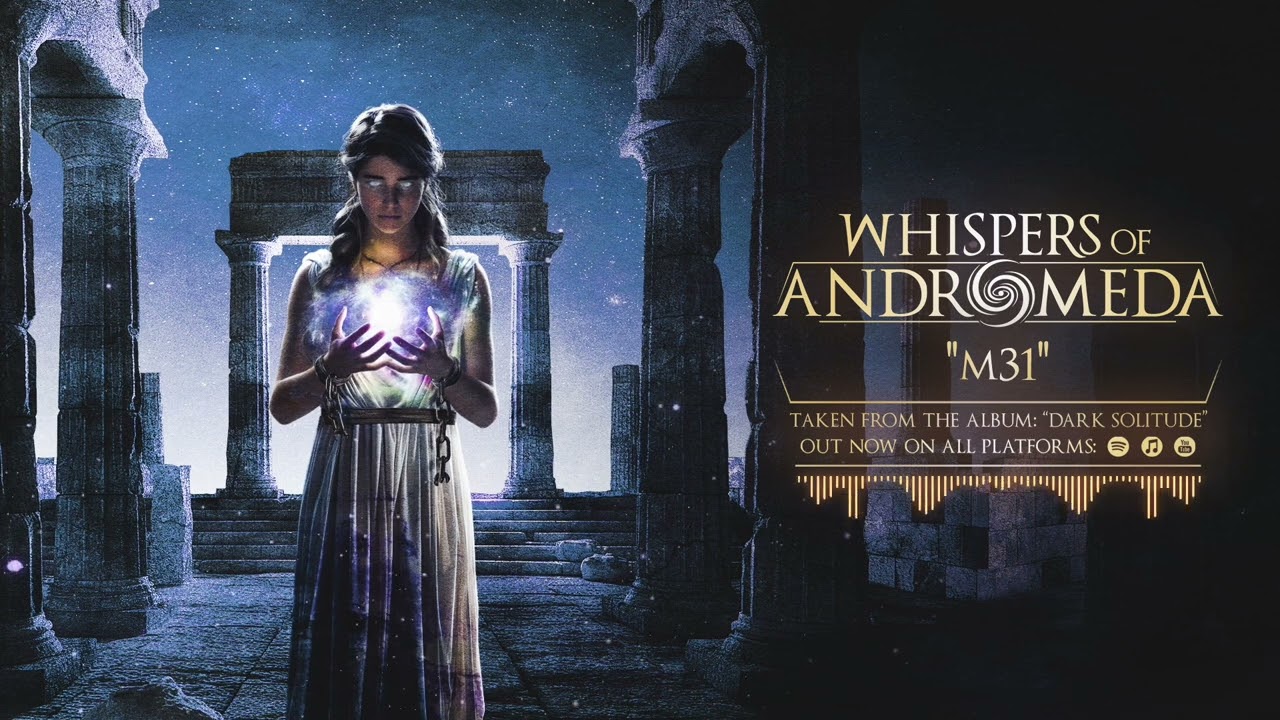 Whispers Of Andromeda - M31 [Official Visualizer]