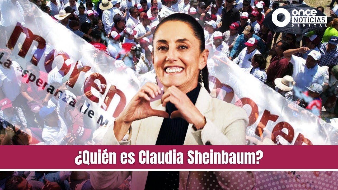 &iquest;Qui&eacute;n es Claudia Sheinbaum?