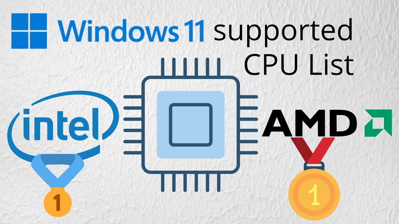 Windows 11 Supported Processors | CPU Compatibility List 🗒